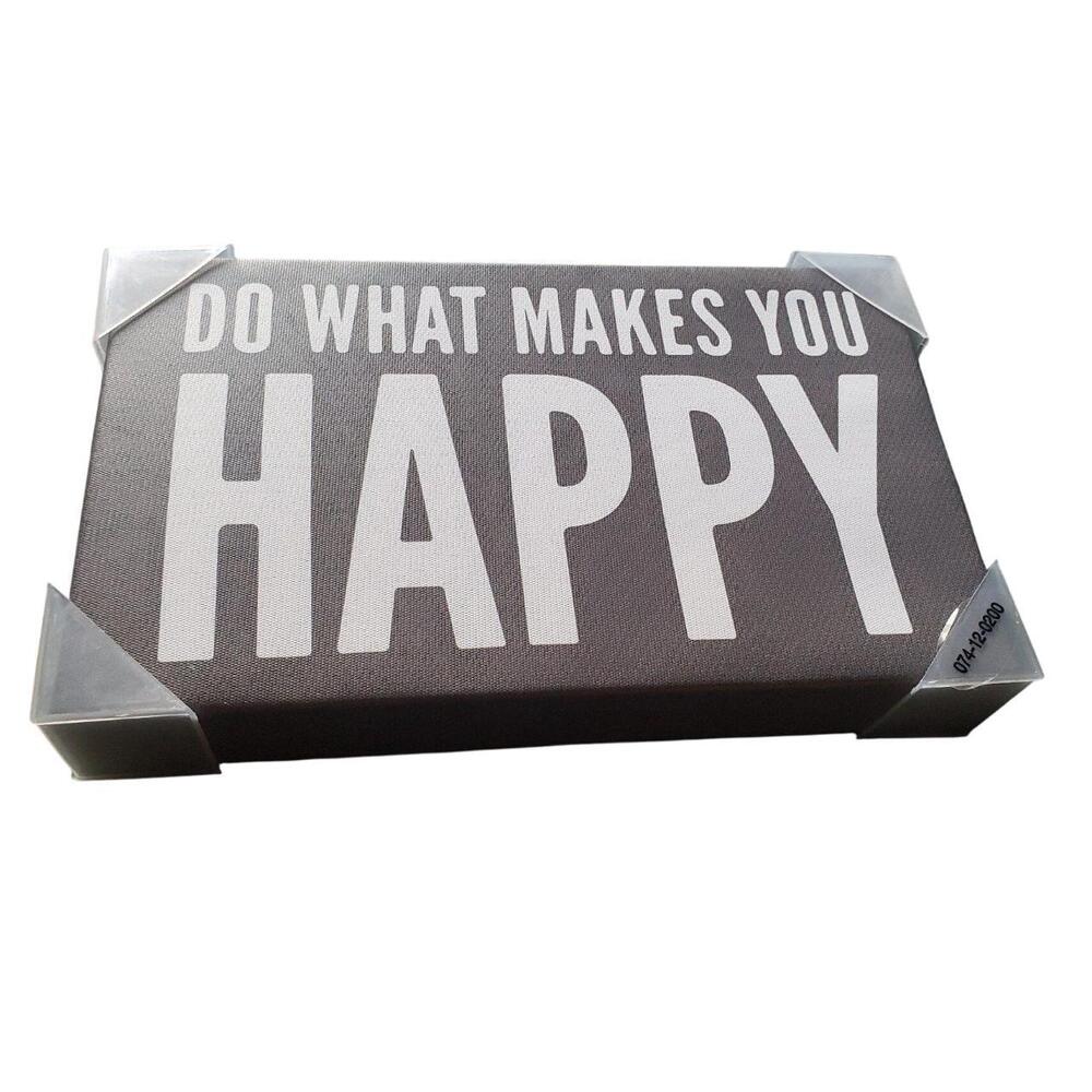 Do What Makes You Happy Canvas like Wall Art, home decor sign, NEW
